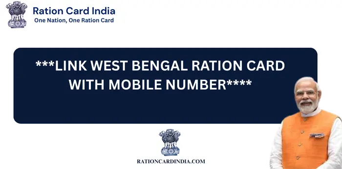 keyword = Link West Bengal Ration Card with Mobile Number